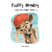 Fluffy monkey and his magic seed cover image
