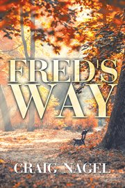 Fred's way. A Novel cover image