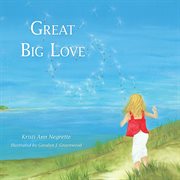 Great big love cover image