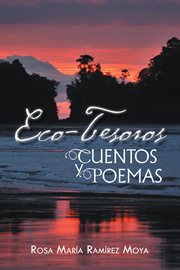 Eco-tesoros. Cuentos Y Poemas cover image
