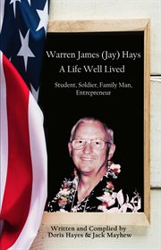 Warren james (jay) hays, a life well lived cover image