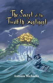 The Secret Of The Twelfth Continent The Secret Of The Twelfth Continent