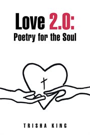 Love 2.0. Poetry for the Soul cover image
