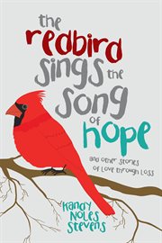 The redbird sings the song of hope cover image