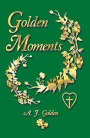 J. Golden Kimball's golden moments cover image