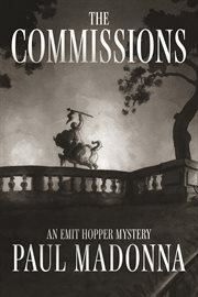 The Commissions : Emit Hopper Mysteries cover image