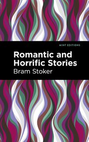 Romantic and horrific stories cover image