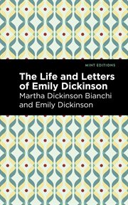 The life and letters of Emily Dickinson cover image