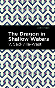 The dragon in shallow waters cover image