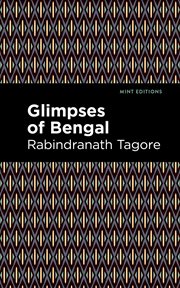 Glimpses of bengal. The Letters of Rabindranath Tagore cover image