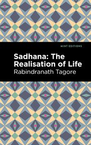 Sadhana. The Realisation of Life cover image