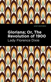 Gloriana : The revolution of 1900 cover image