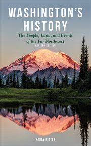 Washington's history : the people, land, and events of the far Northwest cover image