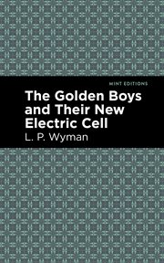 The Golden boys and their new electric cell cover image