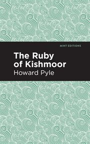 The ruby of Kishmoor cover image