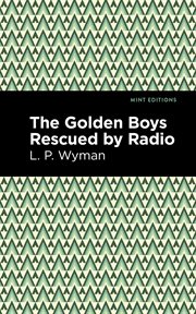The Golden boys rescued by radio cover image