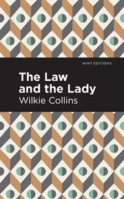 The law and the lady; : a novel cover image
