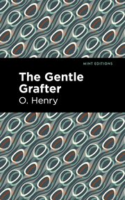 The gentle grafter cover image