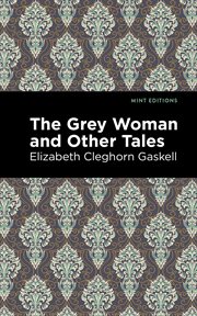 The grey woman, and other tales cover image
