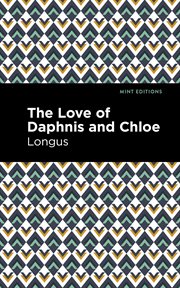 The loves of Daphnis and Chloe cover image
