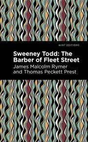 Sweeney Todd : The string of pearls : the original Victorian classic cover image