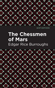 The chessman of mars. A Novel cover image