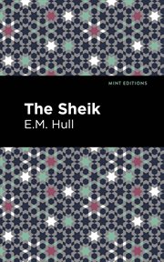 The sheik : a novel cover image