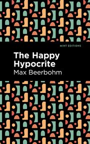 The happy hypocrite cover image