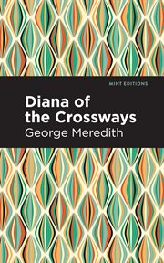 Diana of the Crossways cover image
