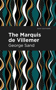 The Marquis de Villemer cover image