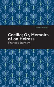 Cecilia, or, Memoirs of an heiress cover image