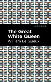 The great white queen cover image