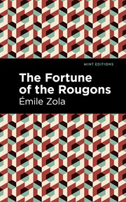 The fortune of the Rougons cover image