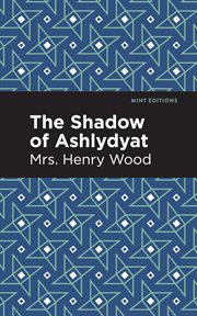 The shadow of Ashlydyat cover image