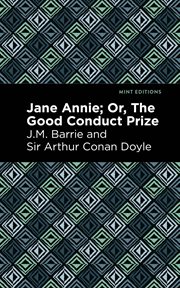 Jane annie; or, the good conduct prize cover image