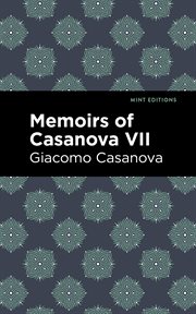 Memoirs of casanova volume vii cover image