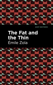 The fat and the thin = : (Le ventre de Paris) cover image