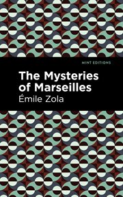 The mysteries of Marseilles : a novel cover image