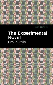 The experimental novel : and other essays cover image