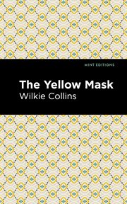 The yellow mask : a story cover image