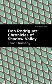 Don Rodriguez : chronicles of Shadow Valley cover image
