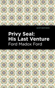 Privy seal: His last venture cover image