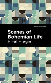 Scenes of bohemian life cover image