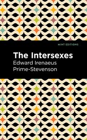 The intersexes : a history of similisexualism as a problem in social life cover image