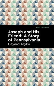 Joseph and his friends : a story of Pennslyvania cover image