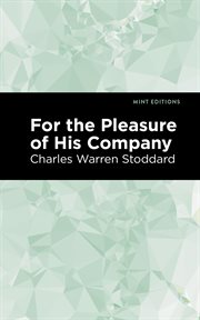 For the pleasure of his company : an affair of the misty city cover image