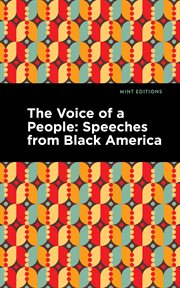 The voice of a people. Speeches from Black America cover image