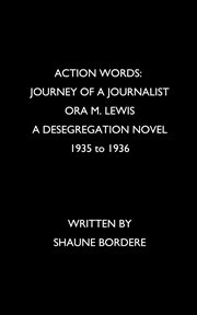Action words : journey of a journalist cover image