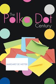 The Polka dot century cover image