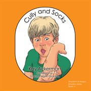 Cully and socks. Shocked to Happy cover image
